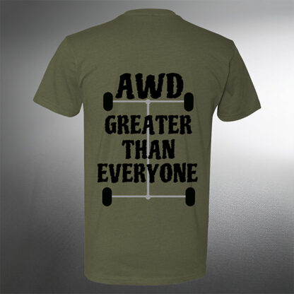B Fast Racing/AWD Greater Than Everyone Adult T-Shirt